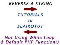 How to reverse a string without using Loops and Builtin Function in PHP