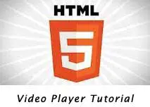HTML5 Video Player Tutorial