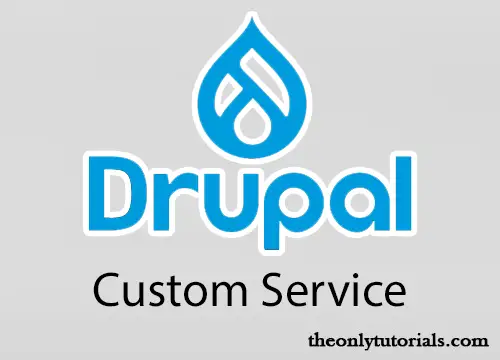 drupal-custom-service